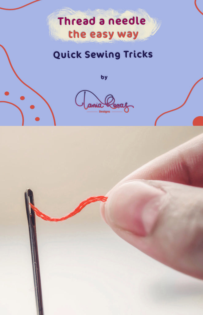 How to thread a needle the easy way